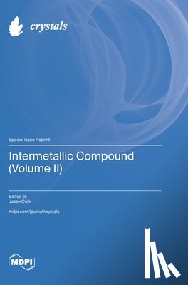 Ćwik, Jacek - Intermetallic Compound (Volume II)