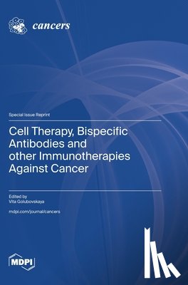 Golubovskaya, Vita - Cell Therapy, Bispecific Antibodies and other Immunotherapies Against Cancer