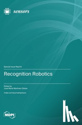 Martínez-Otzeta, José María - Recognition Robotics