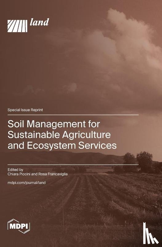 Piccini, Chiara - Soil Management for Sustainable Agriculture and Ecosystem Services