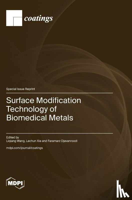 Wang, Liqiang - Surface Modification Technology of Biomedical Metals