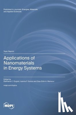 Pyrgioti, Eleftheria C. - Applications of Nanomaterials in Energy Systems