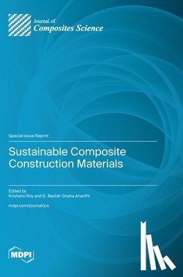 Roy, Krishanu - Sustainable Composite Construction Materials