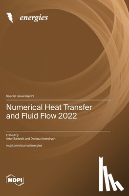 Bartosik, Artur - Numerical Heat Transfer and Fluid Flow 2022