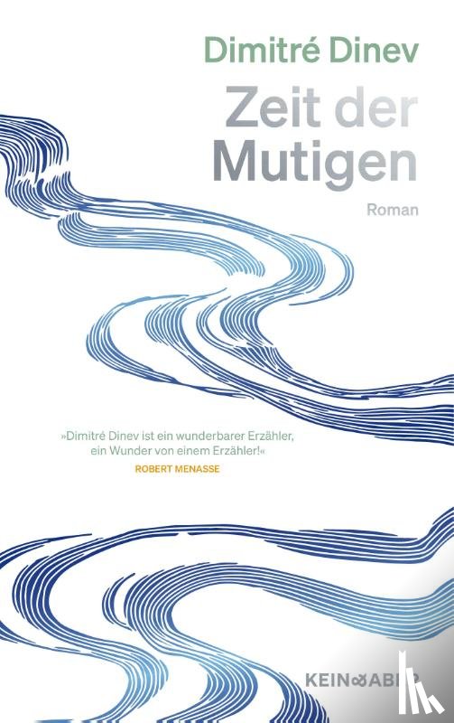 Dinev, Dimitré - Zeit der Mutigen