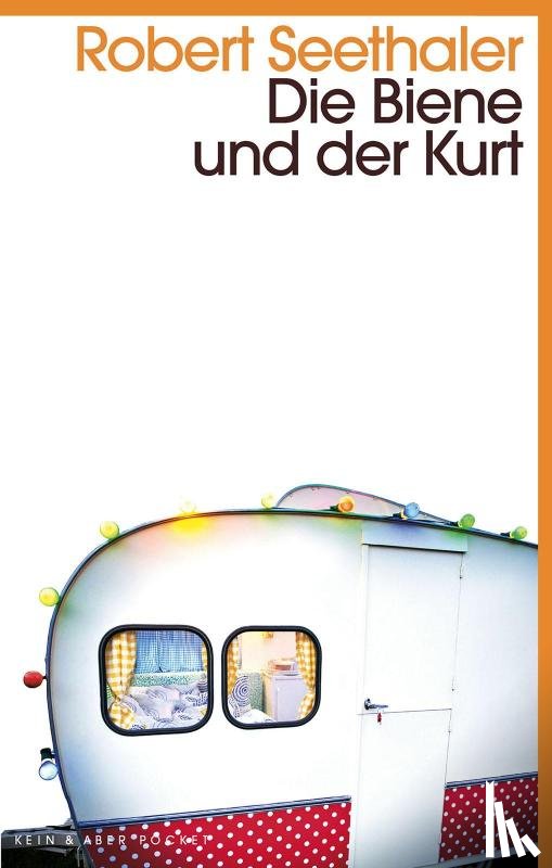 Seethaler, Robert - Die Biene und der Kurt