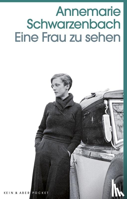 Schwarzenbach, Annemarie - Eine Frau zu sehen