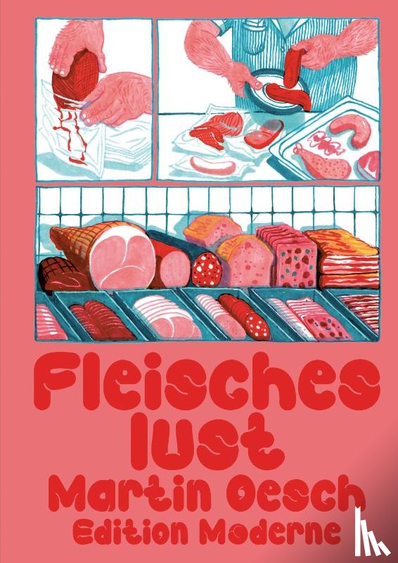 Martin, Oesch - Fleischeslust