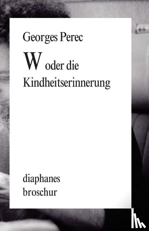 Perec, Georges - W oder die Kindheitserinnerung