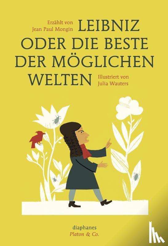 Mongin, Jean Paul - Leibniz oder die beste der möglichen Welten