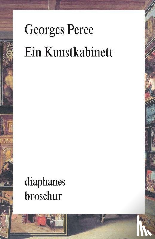 Perec, Georges - Ein Kunstkabinett