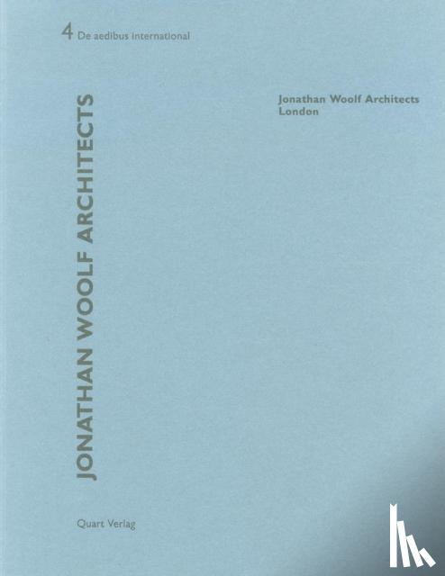 Davidovici, Irina, Olgiati, Valerio - Jonathan Woolf Architects - London: De aedibus international 4