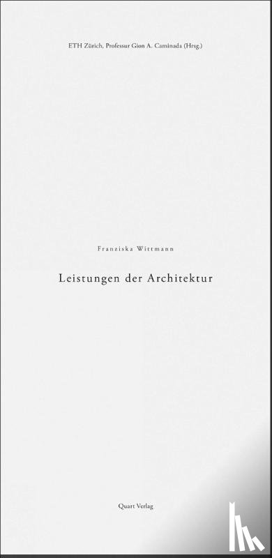 Wittmann, Franziska - Leistungen der Architektur