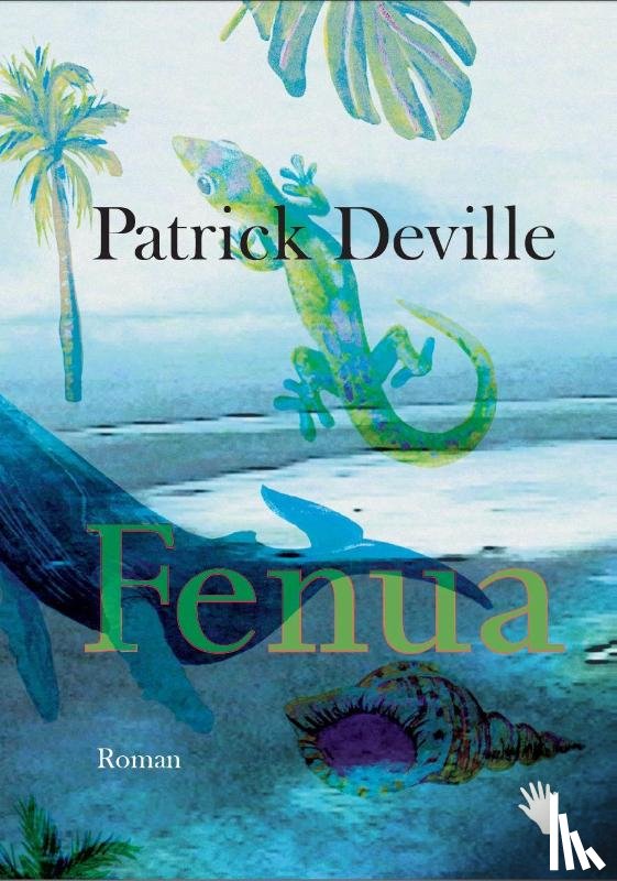 Deville, Patrick - Fenua