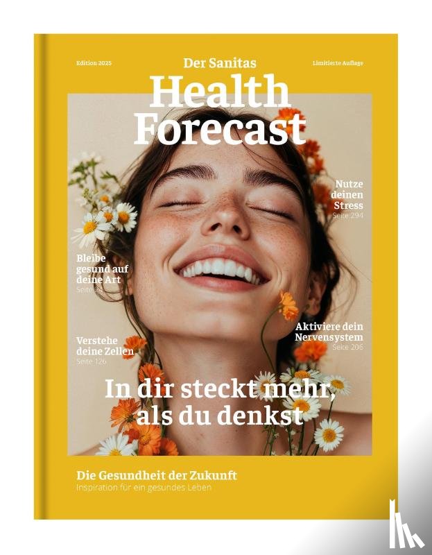 Sanitas Health Forecast - In dir steckt mehr, als du denkst - Die Gesundheit der Zukunft