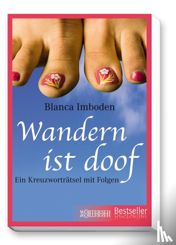 Imboden, Blanca - Wandern ist doof