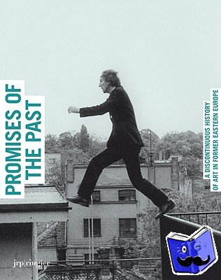 Havranek, Vit, Verwoert, Jan, Zabel, Igor - Promises of the Past