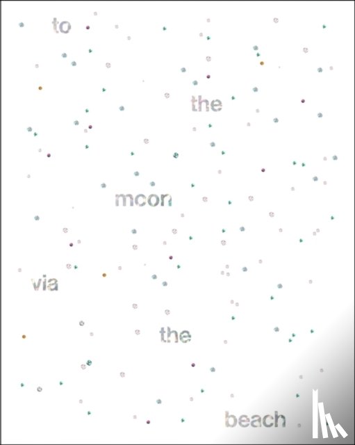  - To the Moon via the Beach