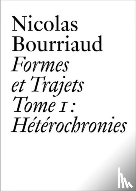 Bourriaud, Nicolas - Nicolas Bourriaud