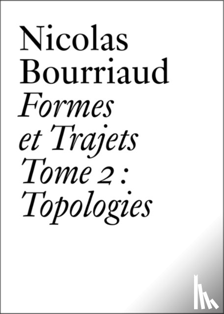 Bourriaud, Nicolas - Nicolas Bourriaud