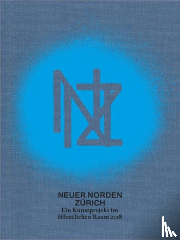 Blattler, Alexandra, Frey, Patrick, Mennicke-Schwarz, Christiane, Steiner, Juri - New Zurich North / Neuer Norden Zurich