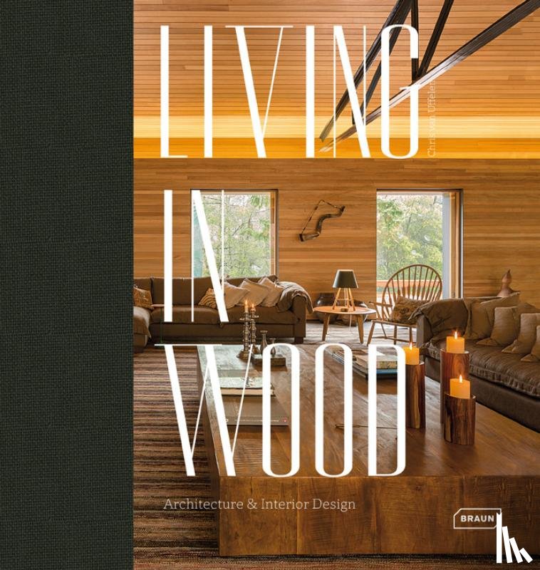 van Uffelen, Chris - Living in Wood