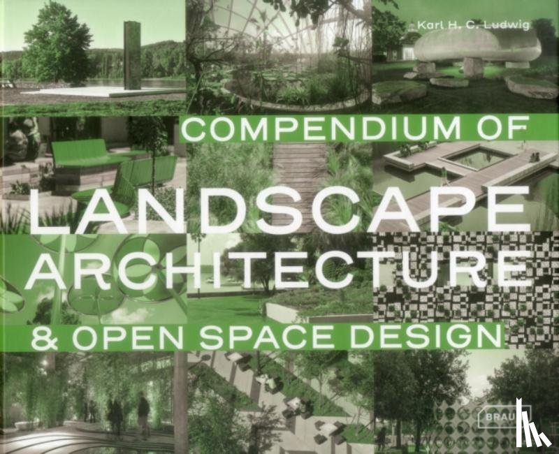 Ludwig, Karl - Compendium of Landscape Architecture