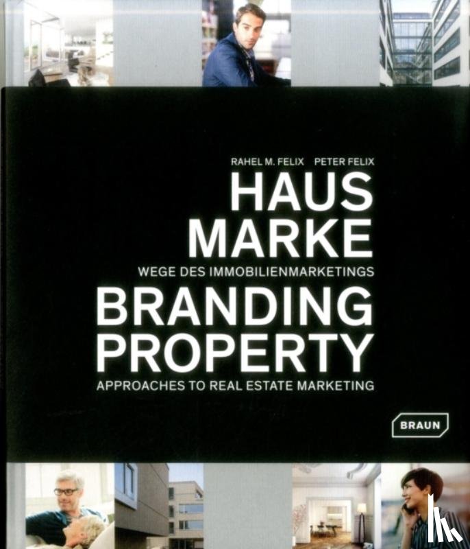 Felix, Rahel M., Felix, Peter - Branding Property