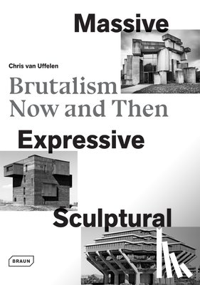 van Uffelen, Chris - Massive, Expressive, Sculptural