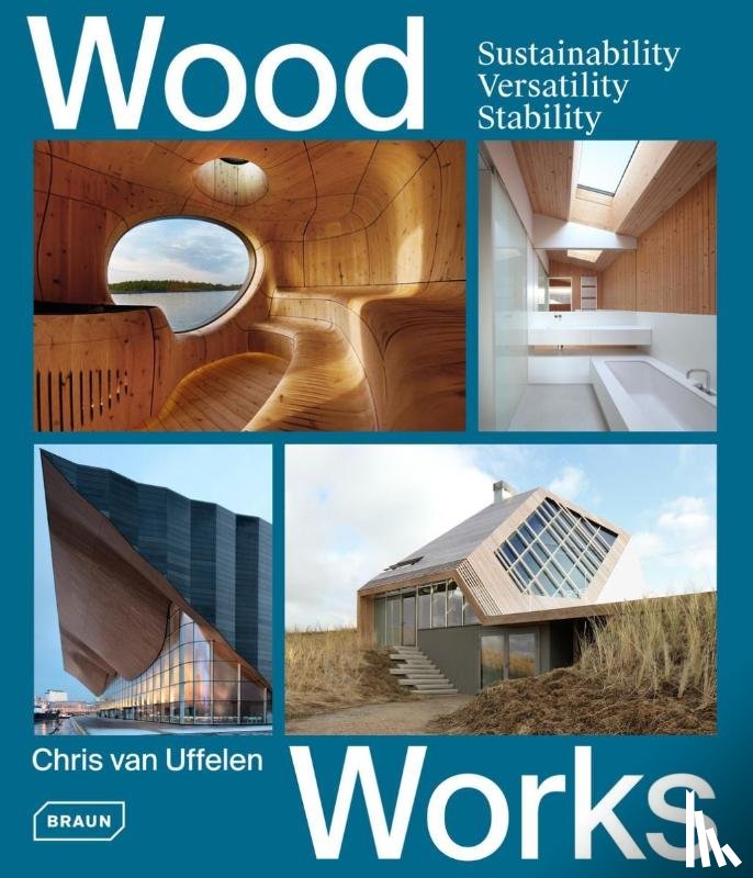 van Uffelen, Chris - Wood Works