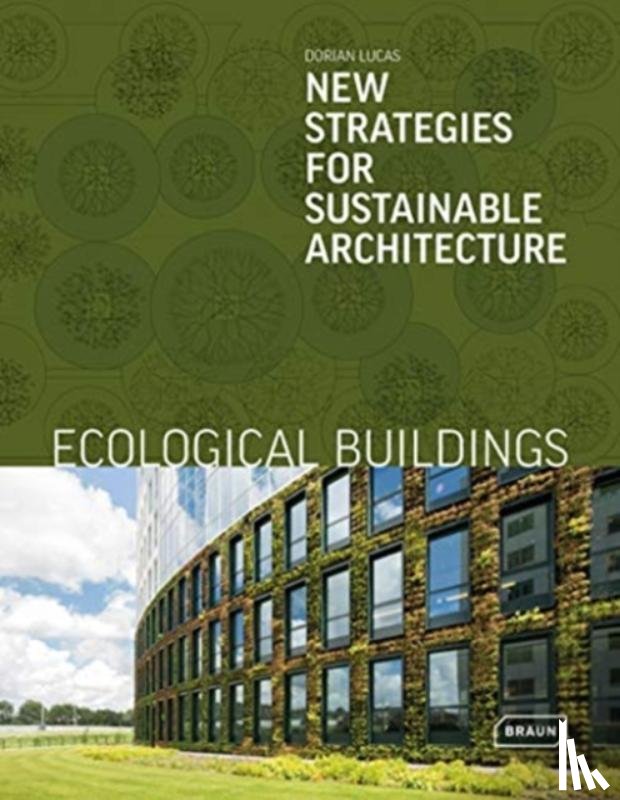 Lucas, Dorian - Ecological Buildings