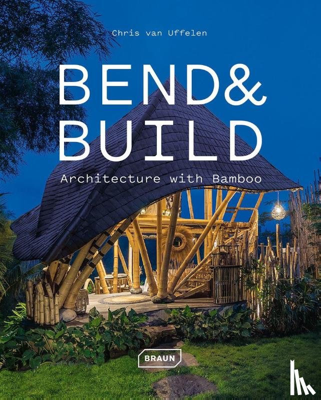 van Uffelen, Chris - Bend & Build