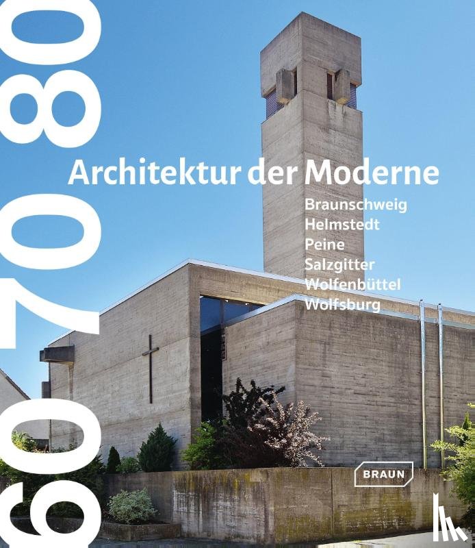  - 60 70 80. Architektur der Moderne