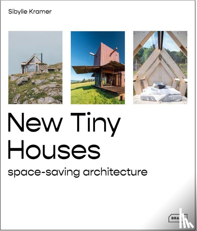 Kramer, Sibylle - New Tiny Houses