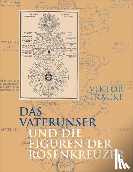  - Das Vaterunser und die Figuren der Rosenkreuzer