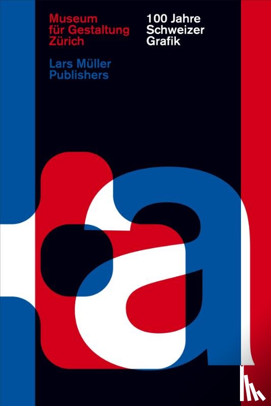  - 100 Jahre Schweizer Grafik