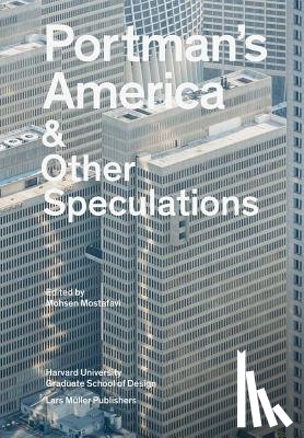  - Portman's America & Other Speculations