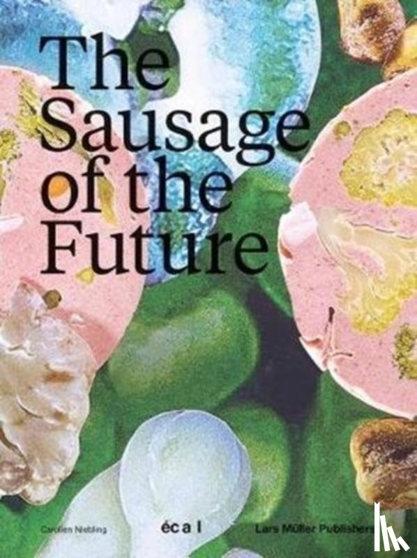  - Sausage of the Future