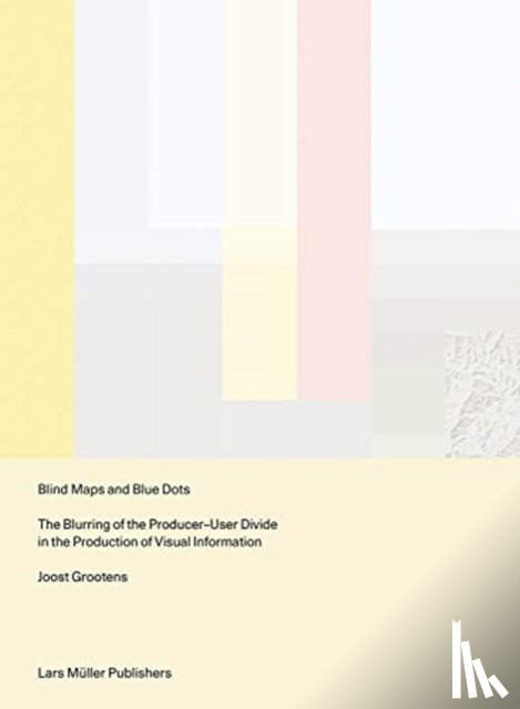 Grootens, Joost - Blind Maps and Blue Dots
