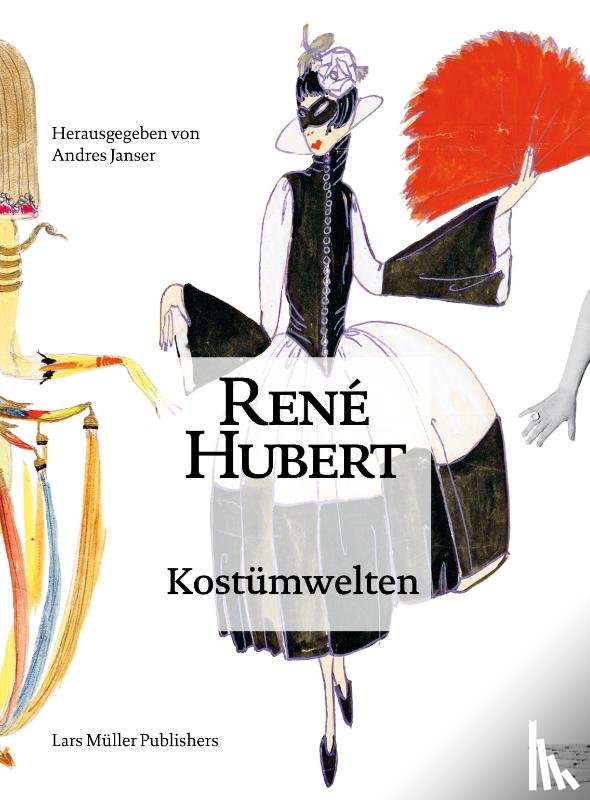  - René Hubert - Kostümwelten