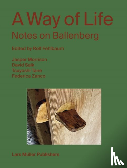  - A Way of Life: Notes on Ballenberg