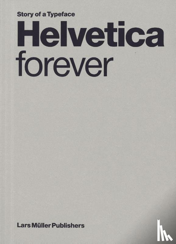  - Helvetica forever