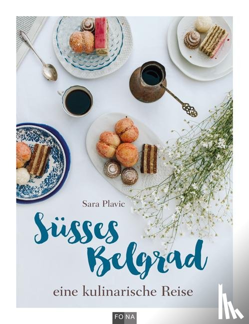 Plavic, Sara - Süsses Belgrad