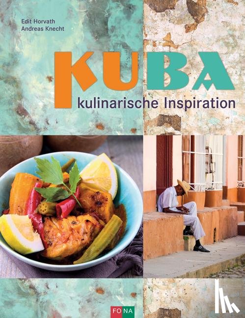 Knecht, Andreas, Horvath, Edith - KUBA