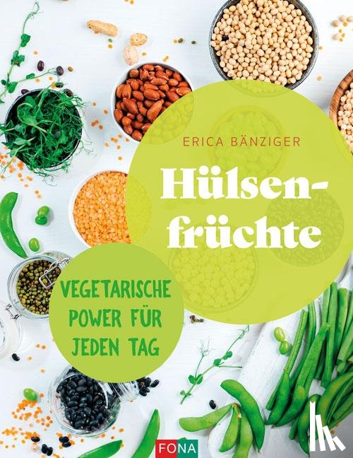 Bänziger, Erica - Hülsenfrüchte