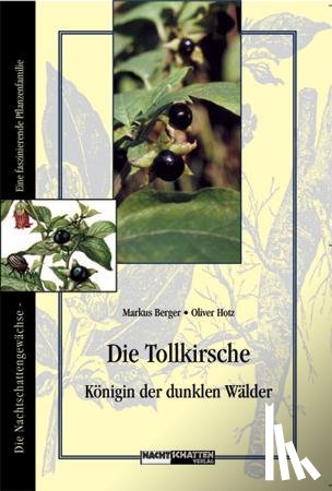 Bauereiss, Erwin, Hotz, Oliver - Die Tollkirsche