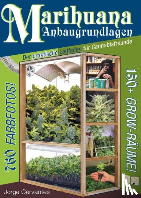 Cervantes, Jorge - Marihuana Anbaugrundlagen