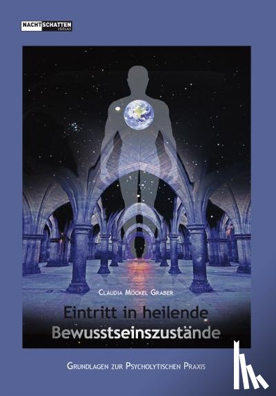 Möckel Graber, Claudia - Eintritt in heilende Bewusstseinszustände
