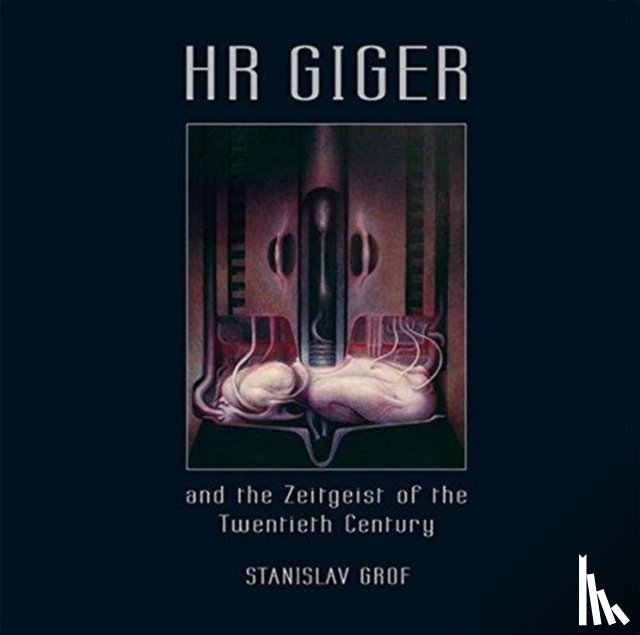 Stanislav Grof - HR Giger and the Zeitgeist of the Twentieth Century
