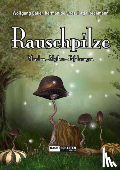  - Rauschpilze